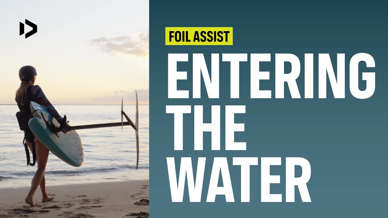 FOIL ASSIST - Entering the Water - Duotone Academy