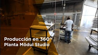 Producción En 360 - Planta Mödul Studio