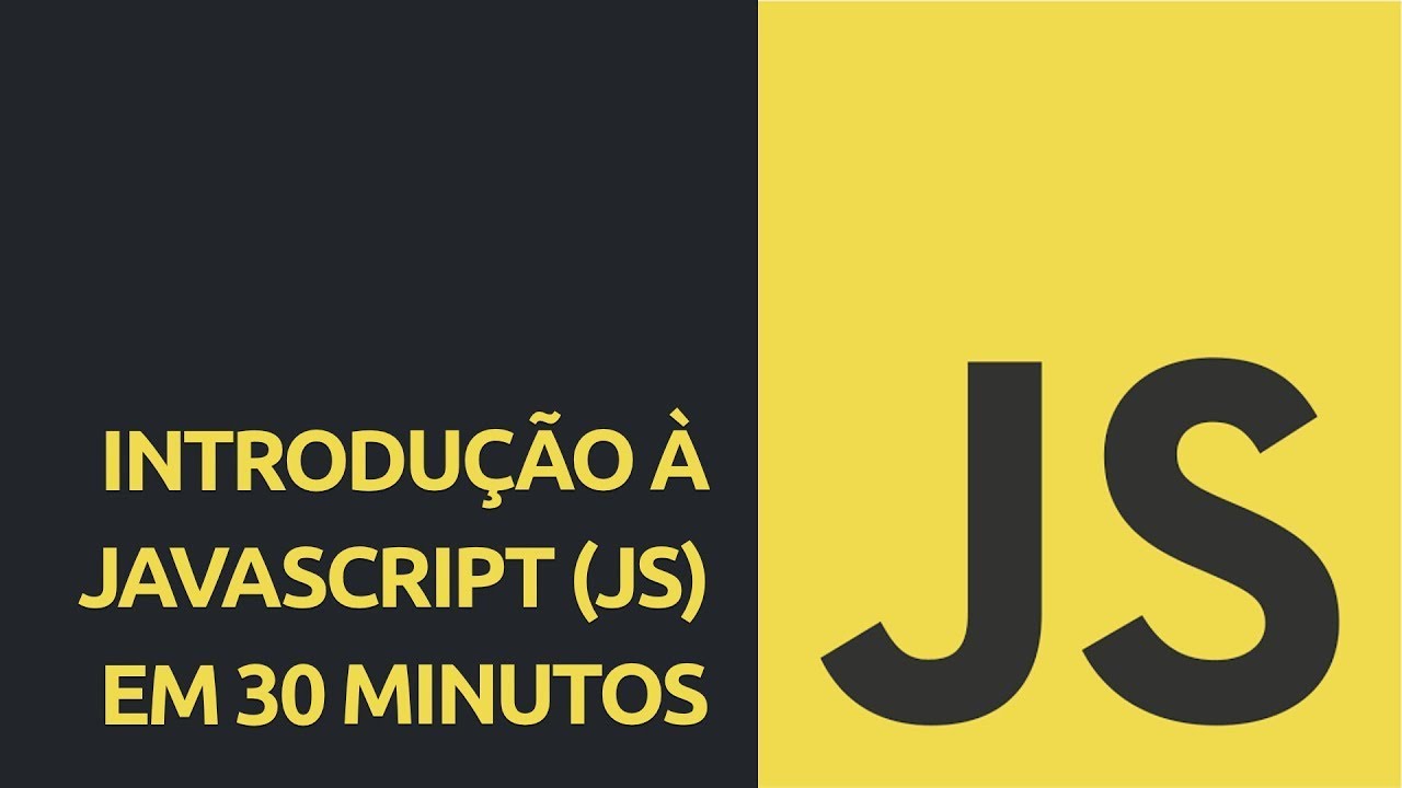 Introdu o javascript js em 30 minutos youtube