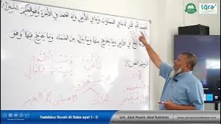 Surah Saba' Ayat 1 - 2 || Ustaz Abd Muein Abd Rahman || 2 Ogos 2024