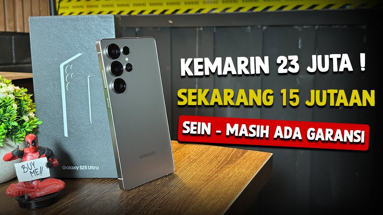 Dari 23 Juta Jadi 15 Jutaan! REVIEW Samsung Galaxy S25 Ultra di Tahun 2026