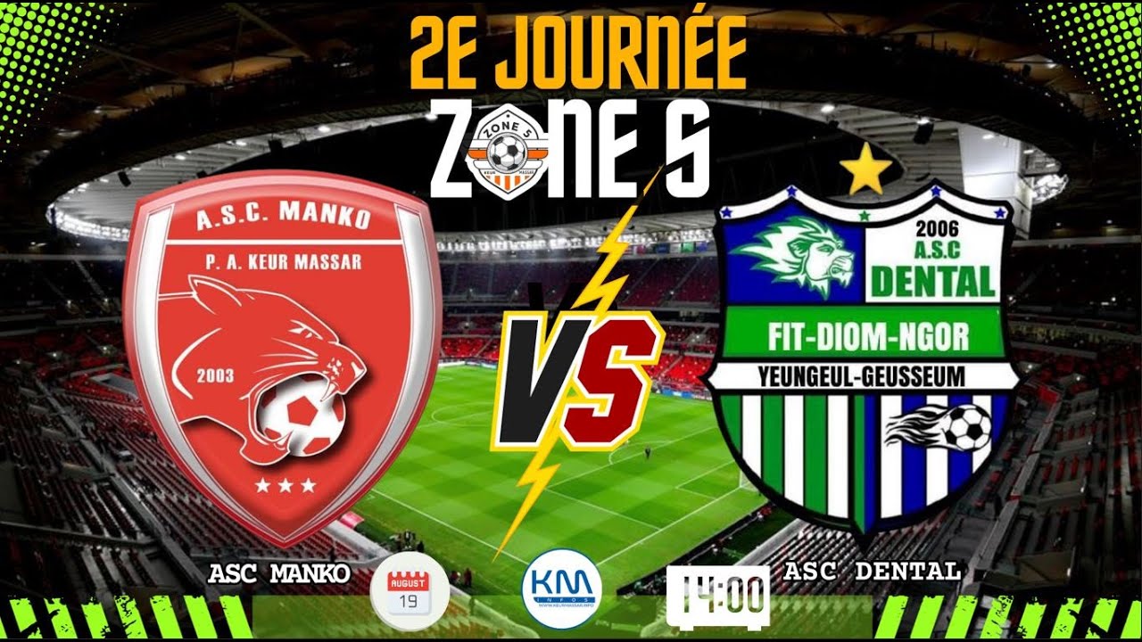 NAVETANE 2025 - 2e journée zone 5 : ASC MANKO vs ASC DENTAL