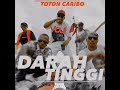 Toton Caribo - Darah Tinggi x Kapala Malawang (Fendysrgr Edit)