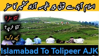 Islamabad to ToliPeer Tolipir Banjosa #tolipeer #banjosalake #banjosa