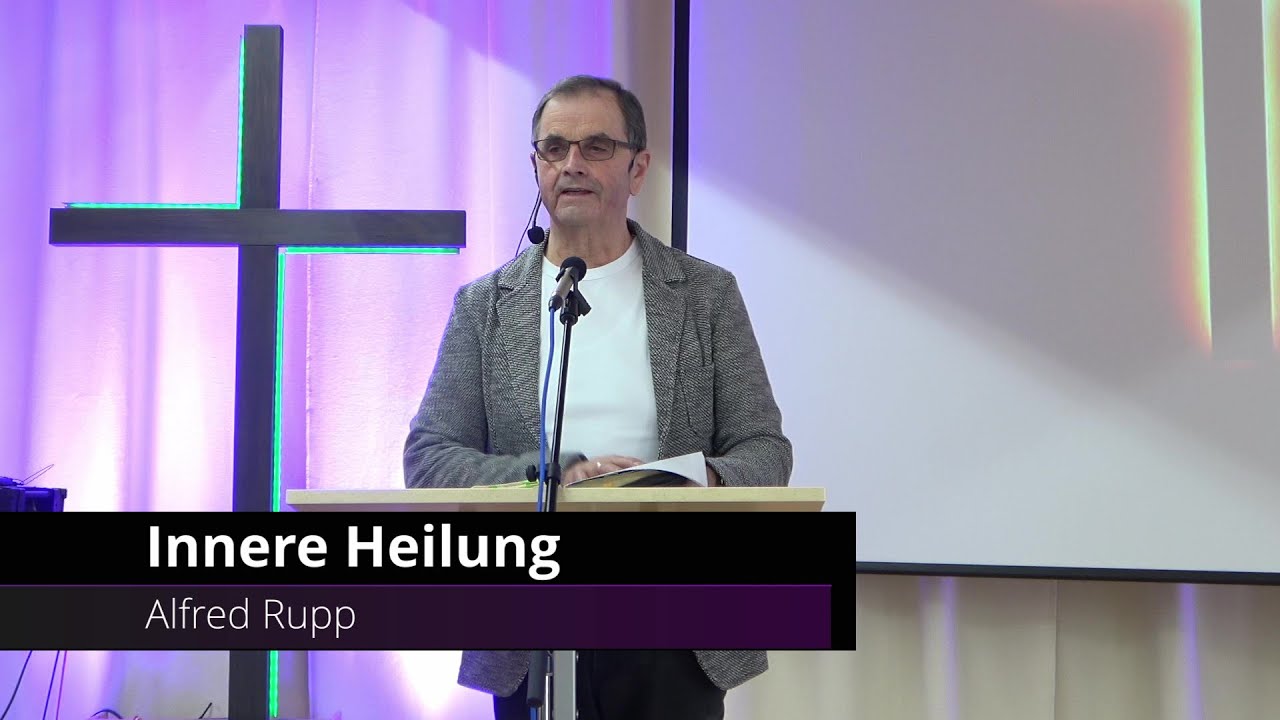 Innere Heilung | Alfred Rupp - YouTube