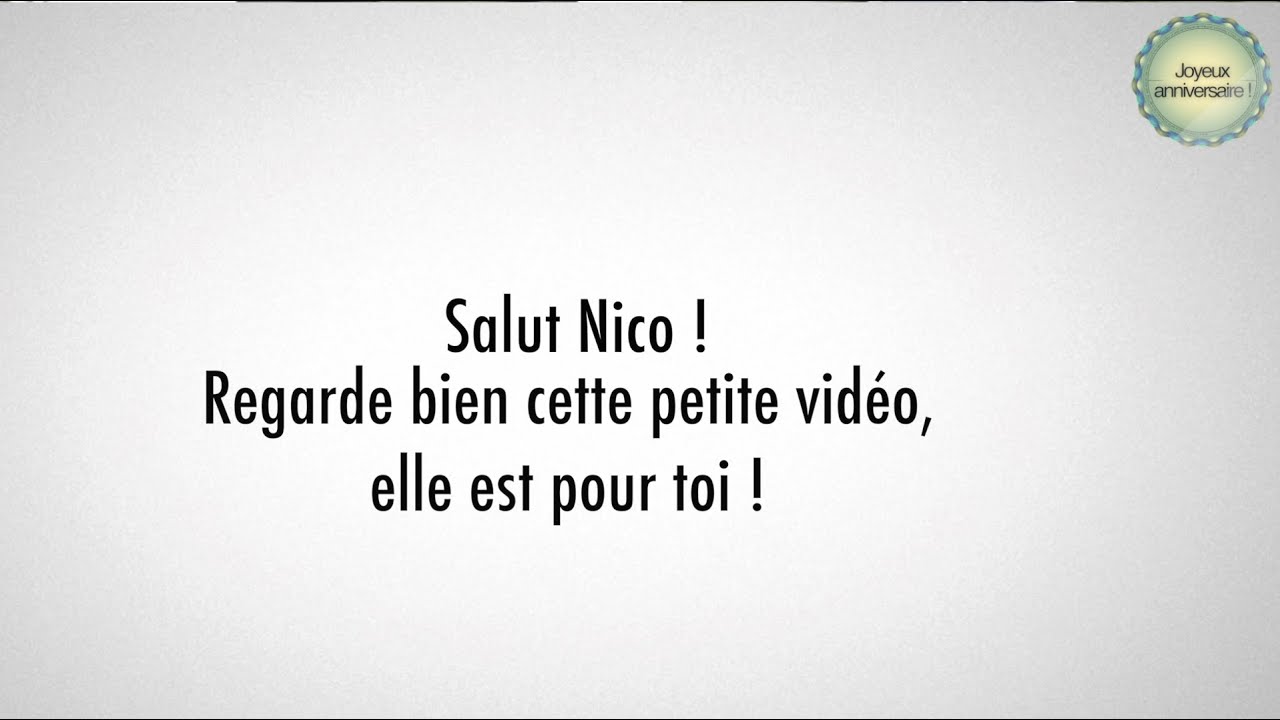 Joyeux Anniversaire Nico Youtube