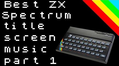 Best ZX Spectrum title screen music part 1
