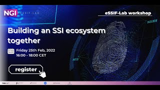 eSSIF-Lab IOC2 Demo Event, 25 Feb 2022