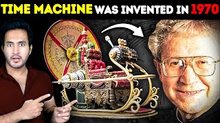 TIME MACHINE Was Actually Invented in 1970? Why Did They KEEP it SECRET