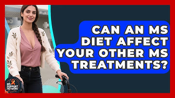Can An MS Diet Affect Your Other MS Treatments? - MS Support Network
