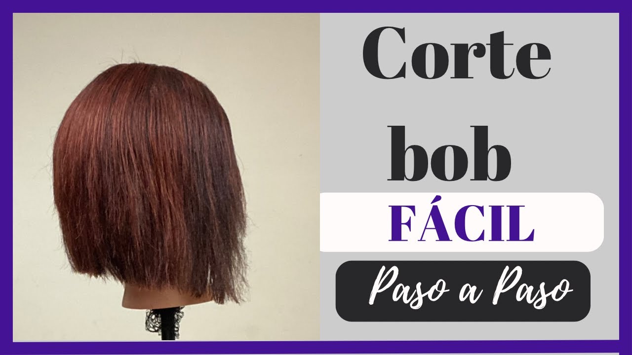 Corte bob en casa [PASO A PASO] - YouTube