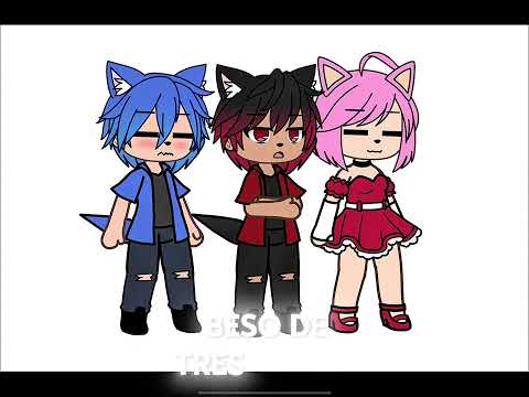 Beso de tres // meme // gacha // FT. Shadow, sonic y Amy // no portada
