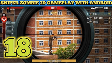 Sniper Zombie 3D Gameplay with Android phone | Zombie shooting games | part-18
