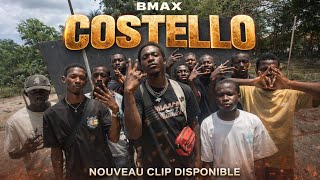 BMAX LASHOOT - COSTELLO [ CLIP OFFICIEL ]