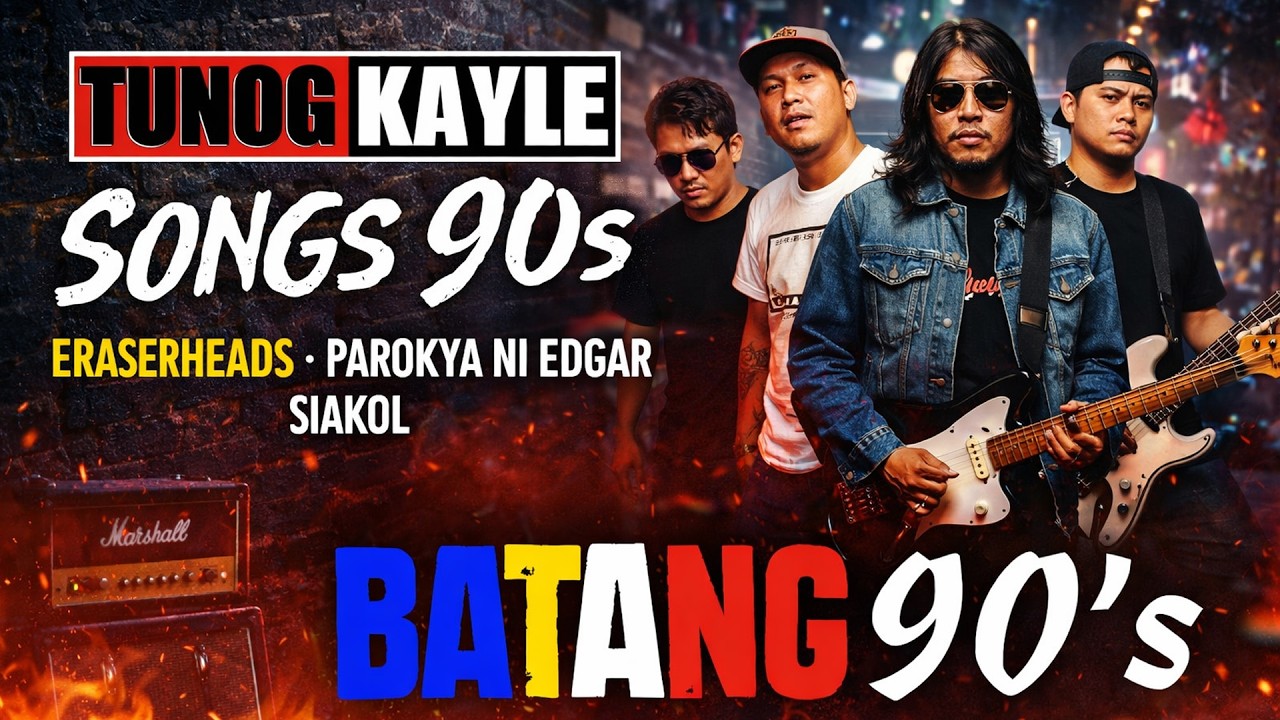 Batang 90s Tunog Kalye 🔥 Eraserheads, Parokya Ni Edgar, Siakol | Rock Classics 