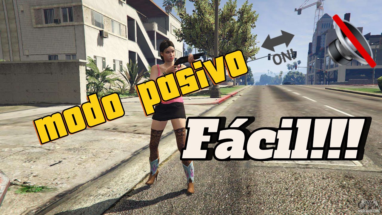 Como Quitar Modo Pasivo Gta 5 Ps4 www.youtube.com