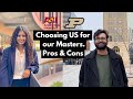 Pros and Cons of doing Masters in United States