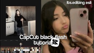 CapCut black flash tut for @Steffanytooreal #capcut#tutorial