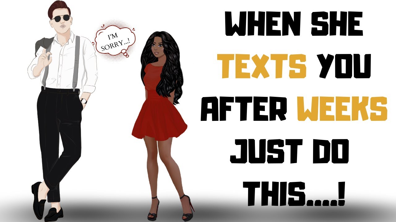 How To Respond When She Reaches Out After Weeks | Stoicism