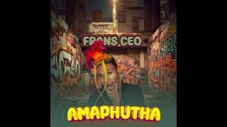 Frans Ceo - AmaPhutha Wam