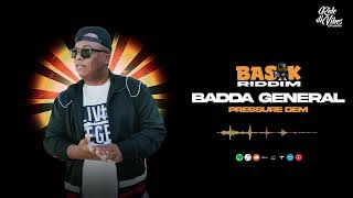 Badda General x Ride Di Vibes - Pressure Dem (Visualizer)