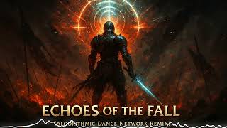 Famous Algorithmic Dance Network – ECHOES OF THE FALL (Remix) [Hardstyle / Cinematic EDM 2025] Net Worth