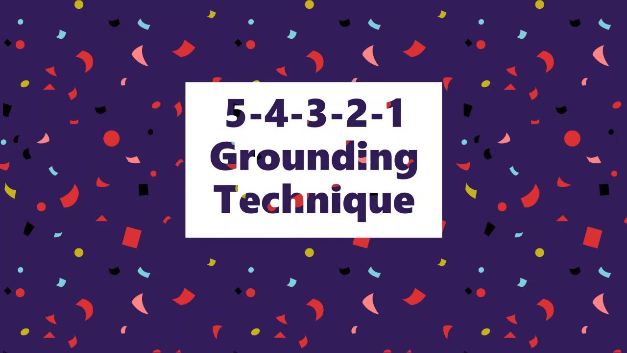 5 4 3 2 1 Grounding Technique Youtube