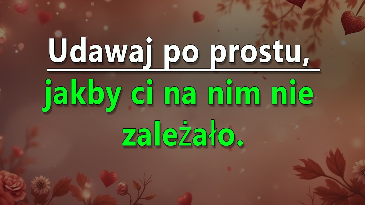 Tajemna moc obojętności, która przyciąga każdego mężczyznę