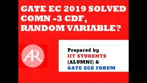 GATE EC 2019 SOLVED 3 COM | Random Variables