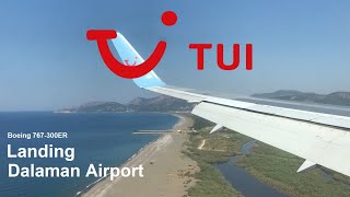 Landing Dalaman Airport (LTBS) | TUI | 767-300 | 10-07-2019