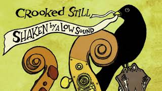 Crooked Still - "New Railroad" [Official Audio] chords