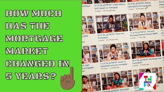 How much has the mortgage market changed in 5 years? | Explaining the mortgage series