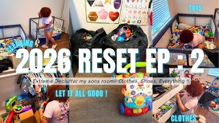 2026 RESET EP : 2 | Extreme Declutter my sons room ! Clothes, Shoes, Toys, EVERYTHING !! 🩵🤯
