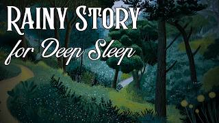 FALL ASLEEP with a RAINY Story 🌧️ The Nightingale Walk 🌧️ Sleepy Story with Rain Sounds