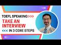 The TOEFL Speaking Structure That Helps Students Get 5 &amp; 5.5