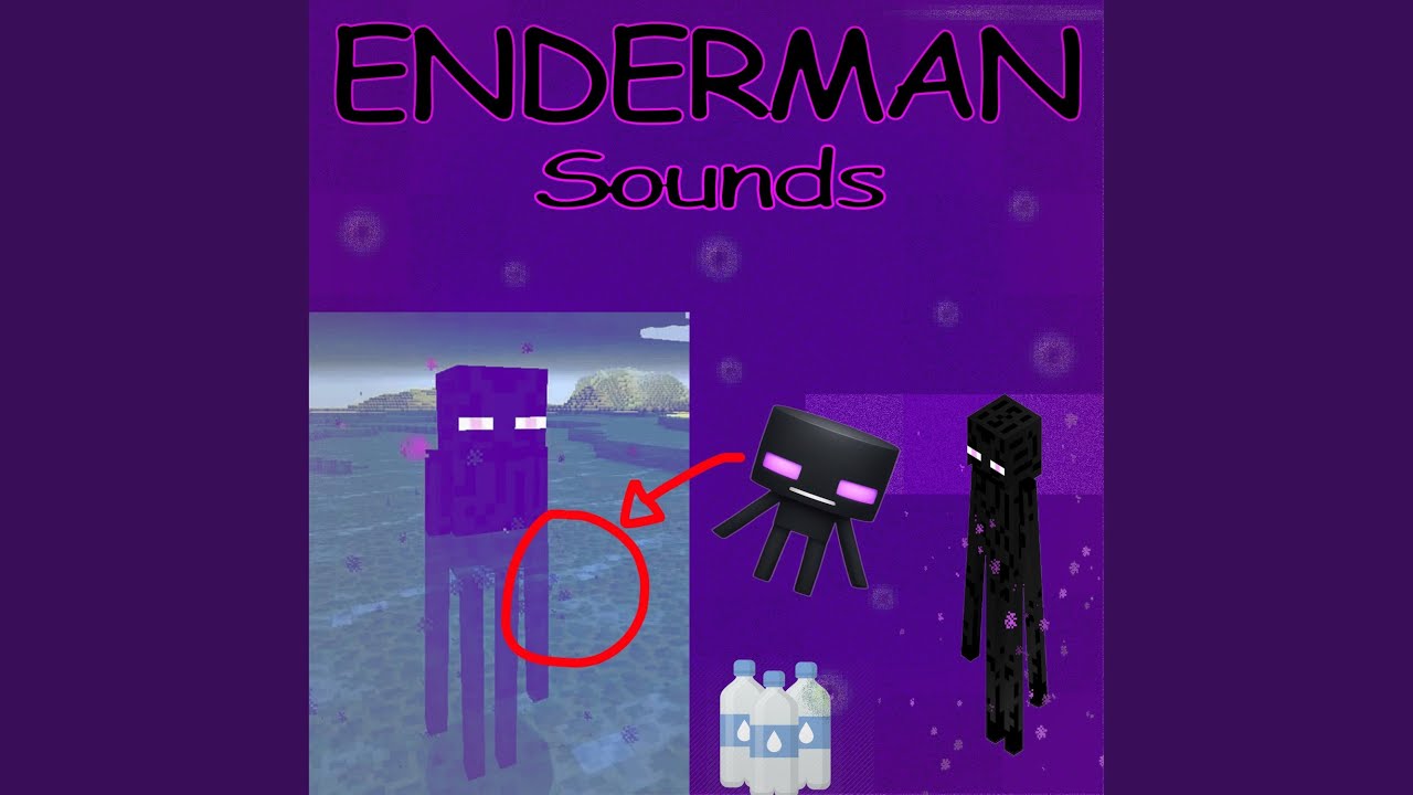 Watch Enderman Sounds on YouTube Watch Enderman Sounds on YouTube