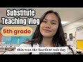 Substitute Teacher Vlog | 5th grade