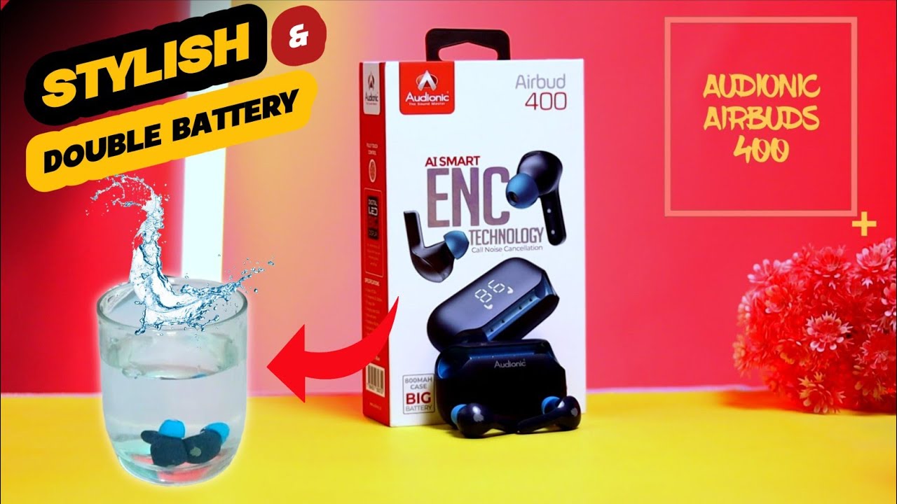 Most Stylish Earbuds With Long Battery🔋| Audionic Airbuds 400