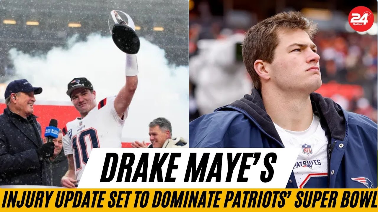 Drake Maye Injury Update Set to Dominate Patriots’ Super Bowl Week