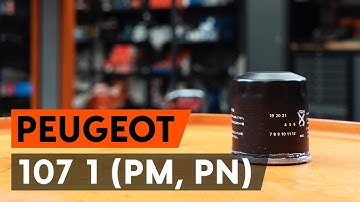 Hoe een oliefilter en motorolie vervangen op een PEUGEOT 107 1 (PM, PN) [AUTODOC-TUTORIAL]