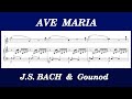 Ave Maria, Gounod & J.S.Bach (BWV 846 Prelude), Sheet music 楽譜 , アヴェ・マリア (バッハ & グノー)