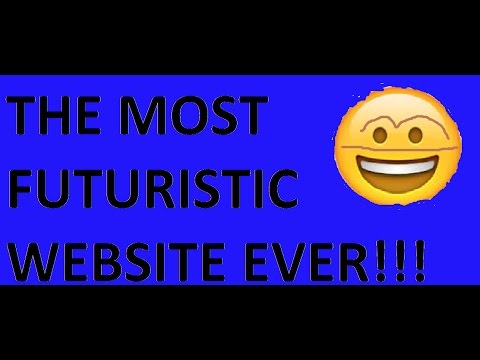 THE FUTURISTIC WEBSITE!!! | Google website