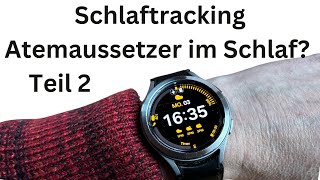Schlaftracking: Atemaussetzer im Schlaf? (Teil 2)