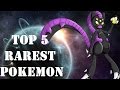 TOP 5 RAREST POKEMON IN POKEMON GO!