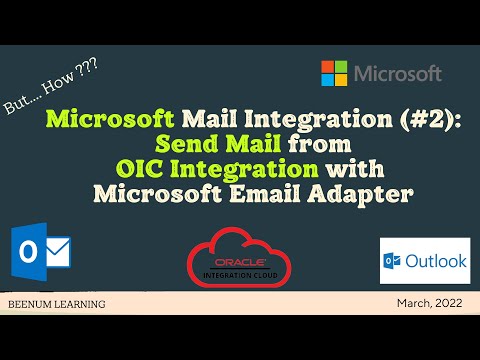 Microsoft Mail Integration (Part 2): Send Mail from OIC Integration with Microsoft Email Adapter