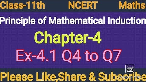 Class-11th Maths/NCERT/Principle of Mathematical Induction/Chapter-4/Ex-4.1 Q4 to Q7