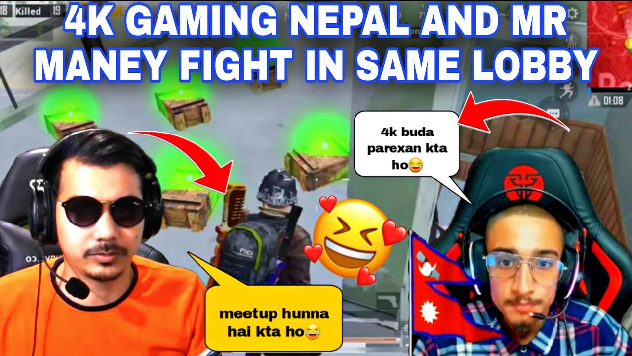4K GAMING NEPAL AND MR MANEY INTESE FIGHT IN SAME LOBBY|4K SQUAD WIPED OUT MR MANEY?|sagarchhetriyt?