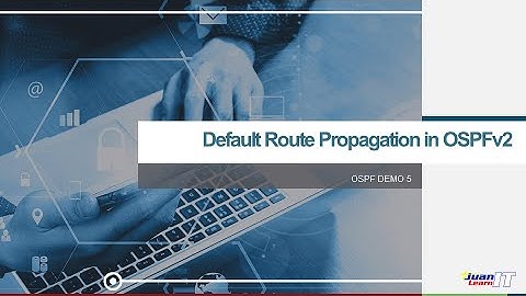 Demo Part 5    Default Route Propagation in OSPFv2
