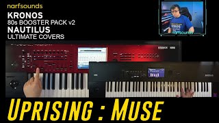 Uprising  Muse Korg Kronos | 80s Booster Pack V2 | Synth Keyboard Cover Sounds Library