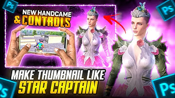 How to Make Thumbnail Like Star Captain | Star Captain Tdm Thumbnail Edit | Hand cam Thumbnail Edit